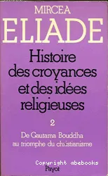 Histoire des croyances et des idées religieuses 2