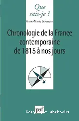 Chronologie de la France Contemporaine de 1815 a nos jours