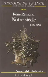 Notre siècle 1918-1988