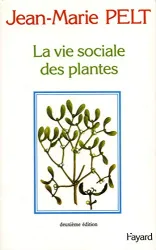 La Vie sociale des plantes