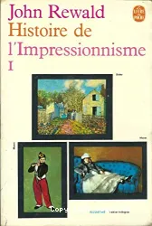 Histoire de l'impressionnisme 1