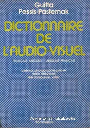 Dictionnaire de l'audio visuel