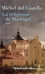 La Religieuse de Madrigal