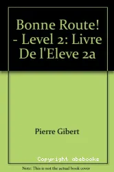 Bonne route 2A (leçons 1 à 14)