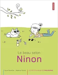 Le beau selon Ninon