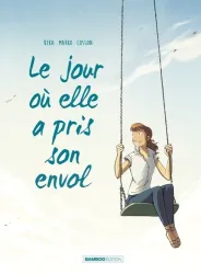 Tome 2 - elle a pris son envol