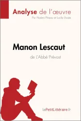 L'Abbé Prévost, Manon Lescaut,