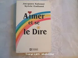 Aimer et se le dire