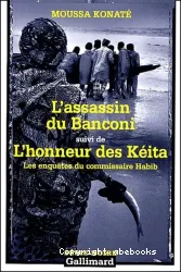 L'Assassin du Banconi suivi de L'honneur des Kéita