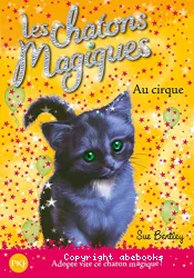 Les chatons magique : Au cirque