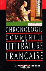 Chronologie commentée de la littérature française