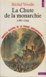 La Chute de la monarchie