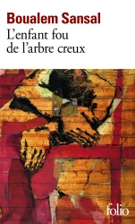 L'Enfant fou de l'arbre creux