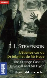 L'Etrange cas du Dr Jekyll et de M. Hyde