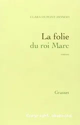 La Folie du roi Marc