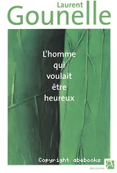 L'Homme qui voulait être heureux