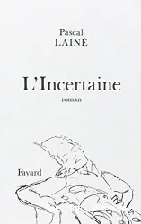 L'Incertaine