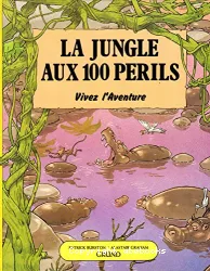 La jungle aux 100 perils