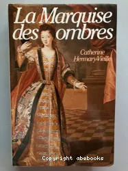 La Marquise des ombres