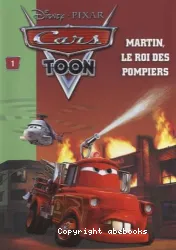 Martin, le roi des pompiers