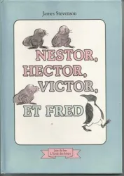 Nestor, Hector, Victor et Fred