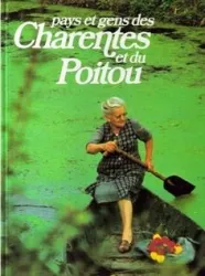 Pays et Gens des Charentes et du Poitou