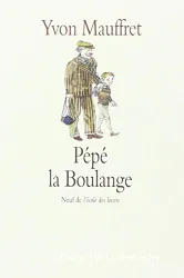 Pépé la Boulange