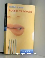 Plaisir en bouche