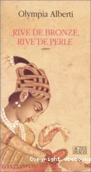 Rive de bronze, rive de perle