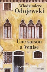 Une saison à Venise