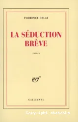 La Séduction brève