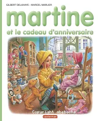 Martine et le cadeau d'anniversaire