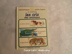 Je connais les cris des animaux