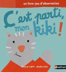 C'est parti, mon kiki!