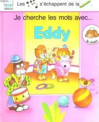 Je cherche les mots avec Eddy, le Chien