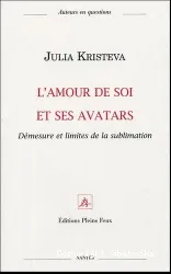 L'amour de soi et ses avatars