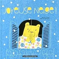 Joyeuse neige!