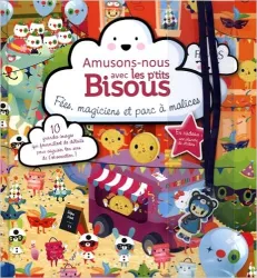 Amusons-nous avec les p'tits bisous