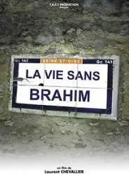 La Vie sans Brahim