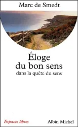 Eloge du bon sens