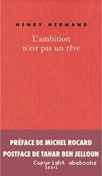 L'ambition n'est pas un rêve