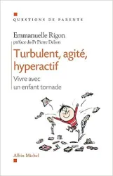 Turbulent, agité, hyperactif