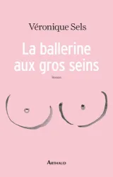 La ballerine aux gros seins