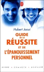 Guide de la réussite et de l'épanouissement personnel