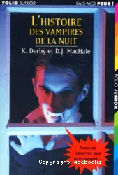 L'histoire des vampires de la nuit