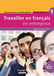 Travailler en Francais en entreprise