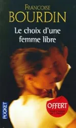 Le choix d'une femme libre