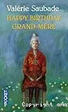 Happy birthday, grand-mère