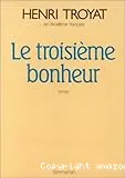 Le troisième bonheur