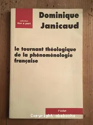 Le tournant théologique de la phénoménologie française